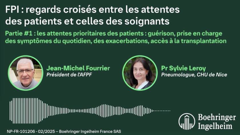 Prise en charge de la FPI : Regards croisés patients & soignants - Partie 1