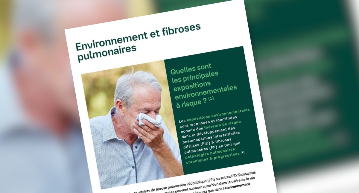 Fiche pratique Patients : Environnement et Fibrose pulmonaire 