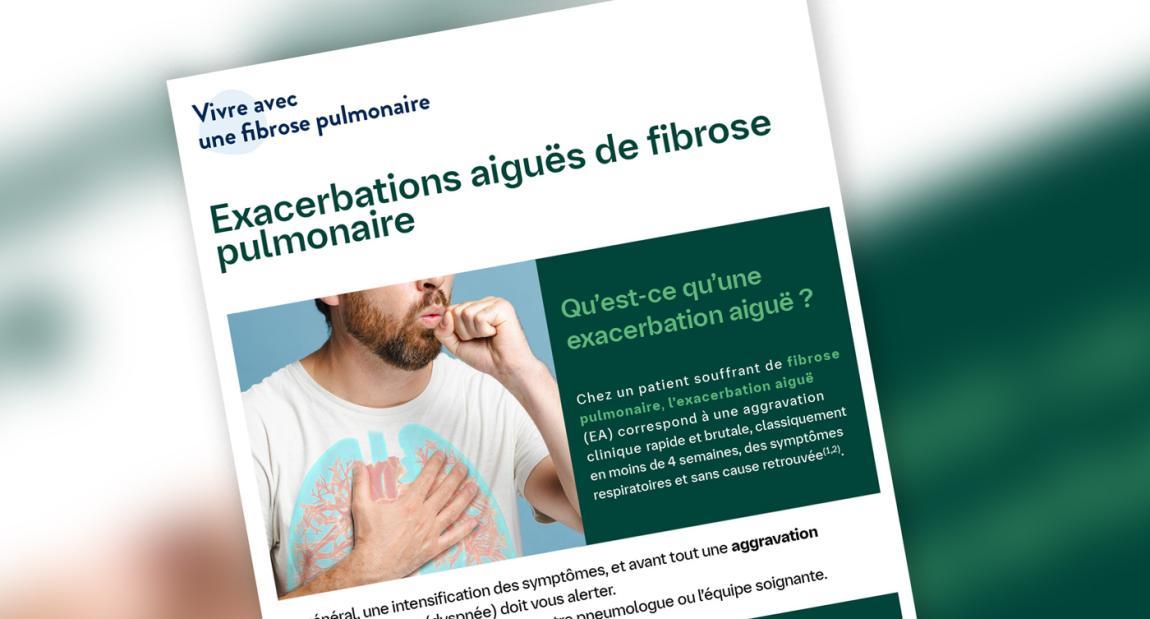 Fiche Pratique Patients : Que savez vous des exacerbations aïgues de fibrose pulmonaire ?